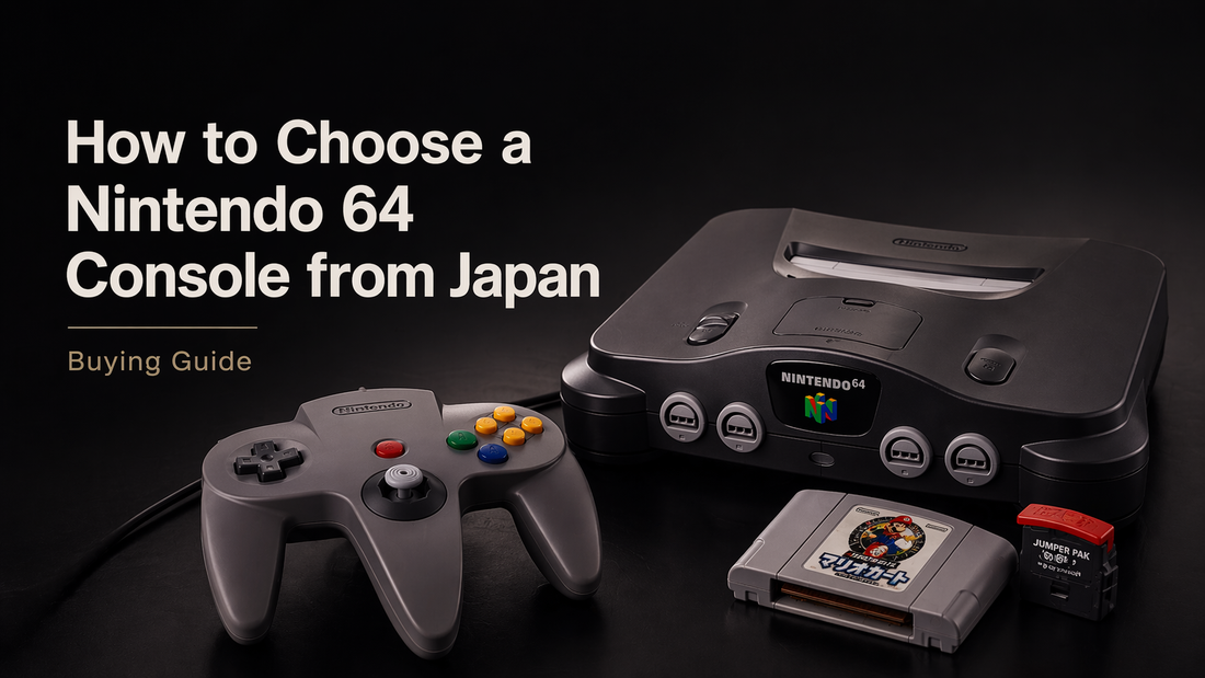 How to Choose a Nintendo 64 Console from Japan | Buying Guide